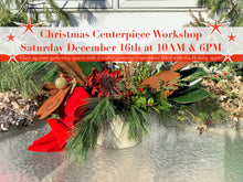 Load image into Gallery viewer, Christmas Centerpiece Workshop
