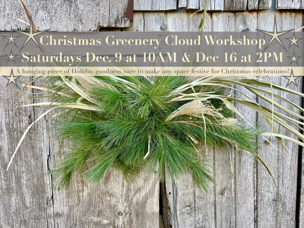 Christmas Greenery Cloud Workshop